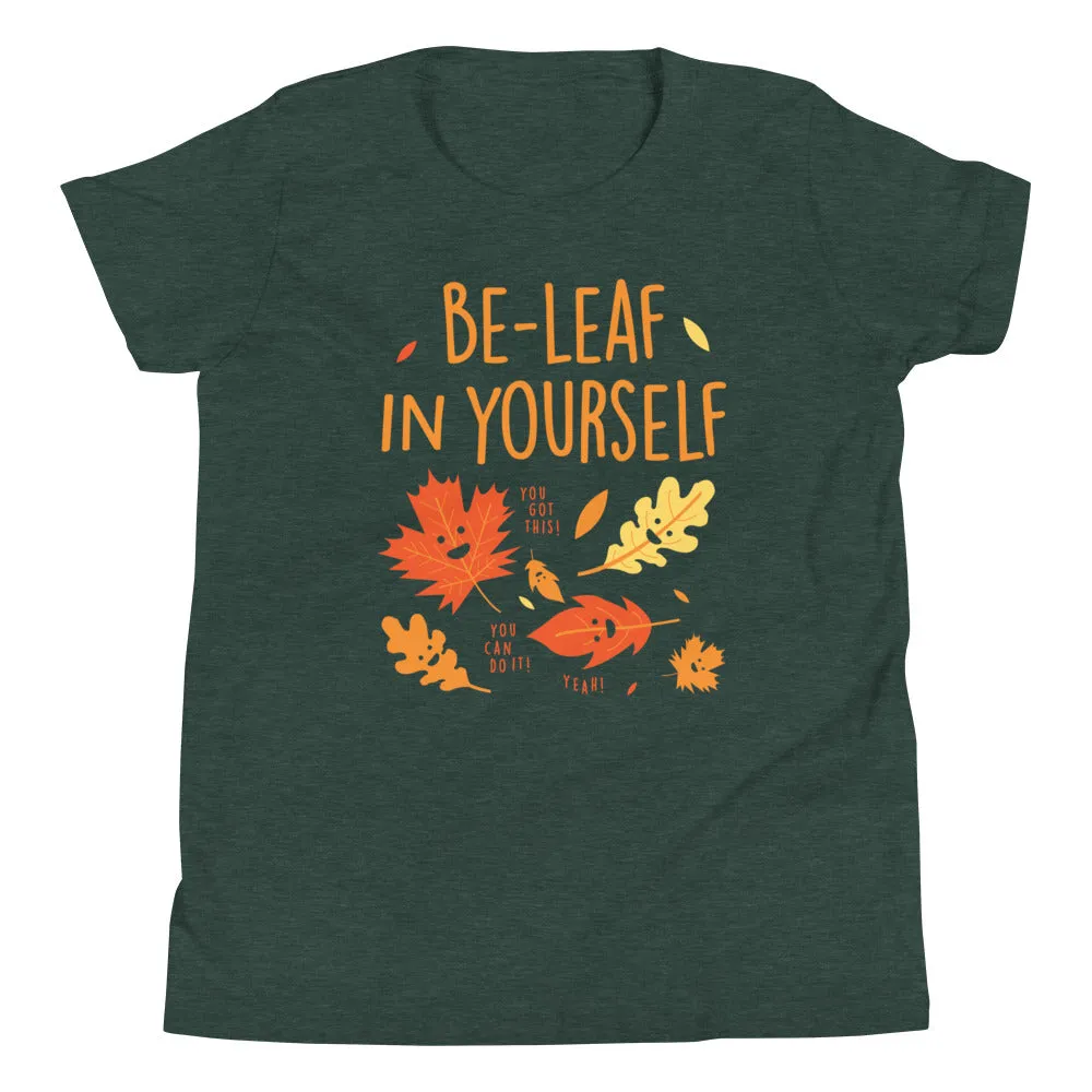 Be-Leaf In Yourself Kid's Youth Tee